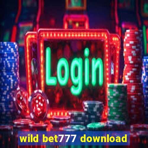 wild bet777 download